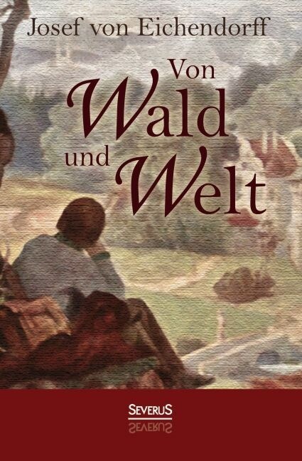 Von Wald Und Welt: Gedichte (Paperback)