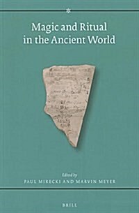 Magic and Ritual in the Ancient World (Paperback)