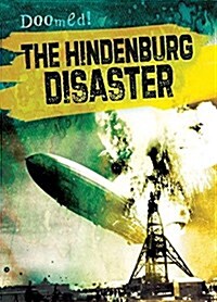 The Hindenburg Disaster (Paperback)