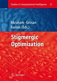 Stigmergic Optimization (Paperback)