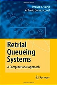 Retrial Queueing Systems: A Computational Approach (Paperback)
