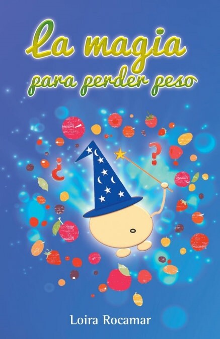 La Magia Para Perder Peso (Paperback)