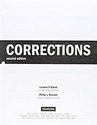 Corrections (Justice Series), Student Value Edition with Mylab Criminal Justice with Pearson Etext -- Access Card Package (Hardcover, 2)