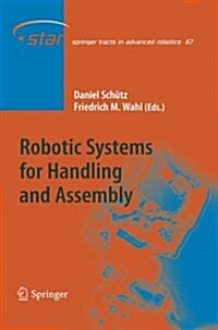 Robotic Systems for Handling and Assembly (Paperback, 2011)