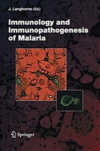 Immunology and Immunopathogenesis of Malaria (Paperback, 2005)