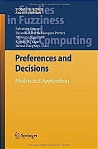 Preferences and Decisions: Models and Applications (Paperback, 2010)