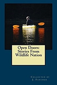 Open Doors: Stories from Wildlife Nation (Paperback)