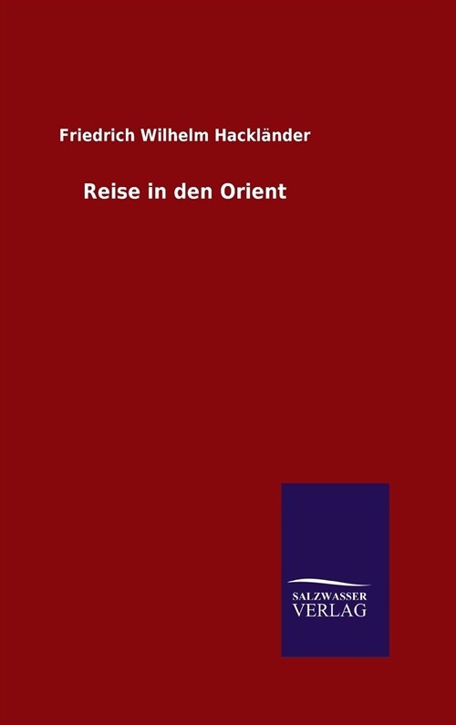 Reise in Den Orient (Hardcover)