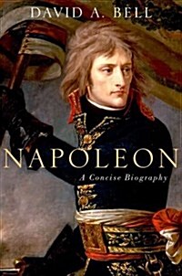 Napoleon: A Concise Biography (Hardcover)