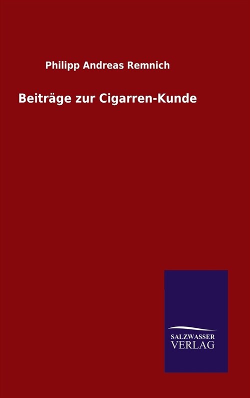 Beitr?e zur Cigarren-Kunde (Hardcover)