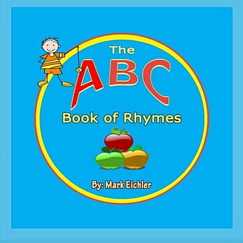 The ABC Book of Rhymes (Paperback)