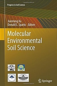Molecular Environmental Soil Science (Paperback, 2013)