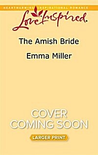 The Amish Bride (Mass Market Paperback, Large Print)
