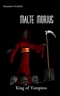 Malte Morius King of Vampires (Paperback)