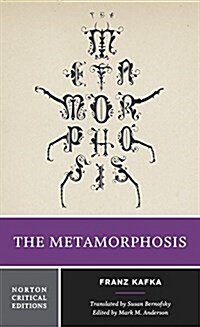 The Metamorphosis: A Norton Critical Edition (Paperback)