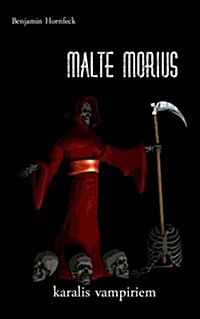 Malte Morius Karalis Vampiriem (Paperback)