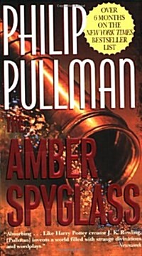 The Amber Spyglass: His Dark Materials - Book III (Mass Market Paperback)