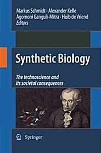 Synthetic Biology: The Technoscience and Its Societal Consequences (Paperback, 2010)