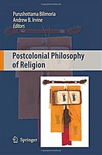 Postcolonial Philosophy of Religion (Paperback, 2009)