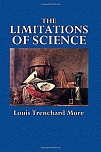 The Limitations of Science (Paperback)