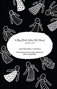 A Rag Doll After My Heart: A Poetic Novel (Paperback)