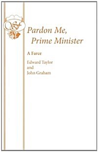 Pardon Me, Prime Minister (Paperback)