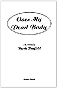 Over My Dead Body (Paperback)