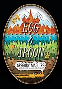 Egg & Spoon (Prebound, Bound for Schoo)