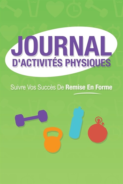 Journal DActivites Physiques (Paperback)