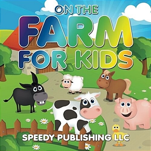 On the Farm for Kids (Paperback)