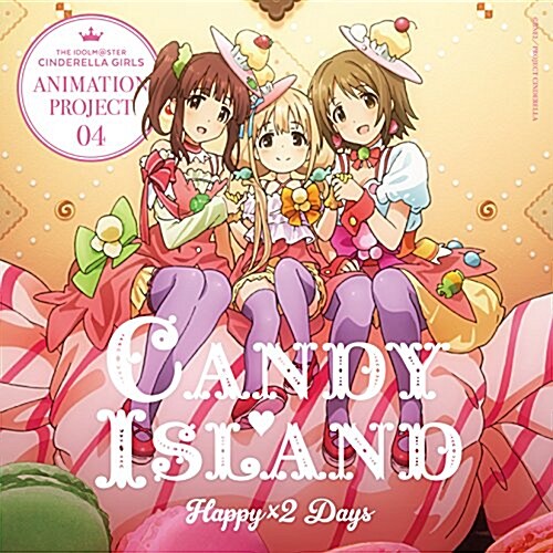 THE IDOLM@STER CINDERELLA GIRLS ANIMATION PROJECT 04 Happyx2 Days (CD)