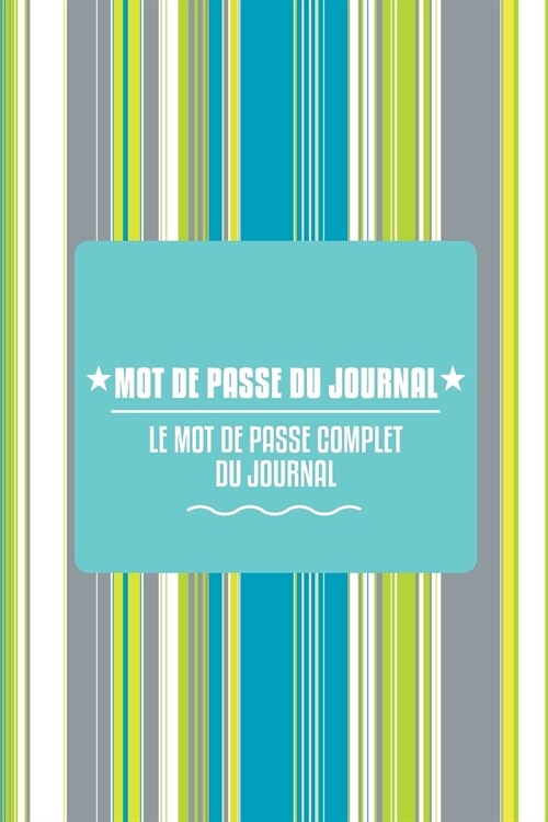 Mot de Passe Du Journal (Paperback)