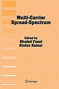 Multi-Carrier Spread-Spectrum: Proceedings from the 5th International Workshop, Oberpfaffenhofen, Germany, September 14-16, 2005 (Paperback, 2006)