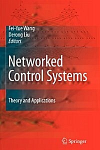 Networked Control Systems : Theory and Applications (Paperback, Softcover reprint of hardcover 1st ed. 2008)