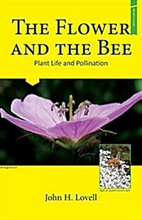 The Flower and the Bee (Paperback)