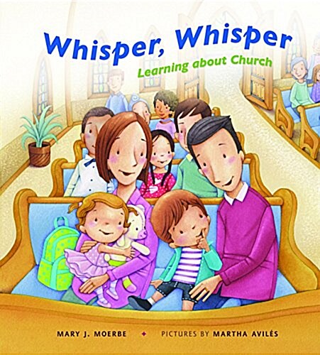 Whisper, Whisper: Learning about Church (Hardcover)