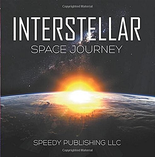 Interstellar Space Journey (Paperback)