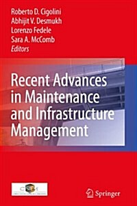 Recent Advances in Maintenance and Infrastructure Management (Paperback)