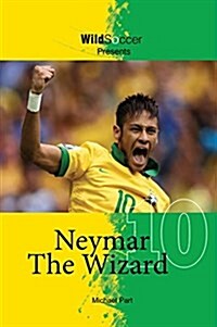 Neymar the Wizard (Paperback)