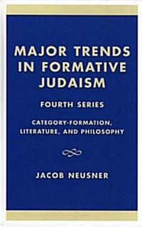 Major Trends in Formative Judaism, Fourth Series (Hardcover)