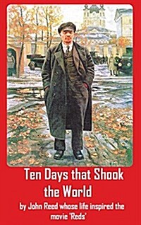 Ten Days That Shook the World (Hardcover)