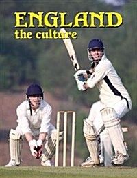 England: The Culture (Revised) (Hardcover, Revised)