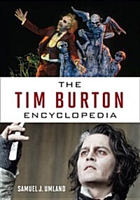 The Tim Burton Encyclopedia (Hardcover)