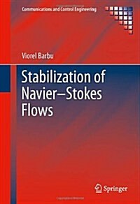 Stabilization of Navier-Stokes Flows (Hardcover)