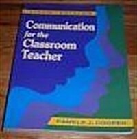 Communication for the Classroom Teacher (Paperback, 5)