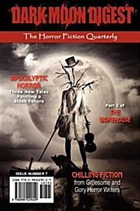 Dark Moon Digest - Issue Number 7 (Paperback)