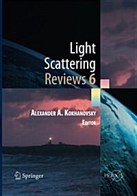 Light Scattering Reviews, Vol. 6: Light Scattering and Remote Sensing of Atmosphere and Surface (Paperback, 2012)