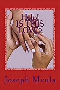 Help!: Is This Love (Paperback)