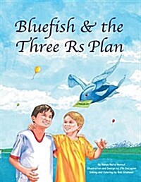Blue Fish & the Three RS Plan (Paperback)