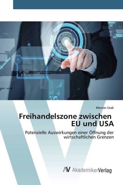 Freihandelszone Zwischen Eu Und USA (Paperback)